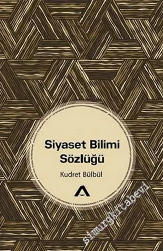 Siyaset Bilimi Sözlüğü -         2021
