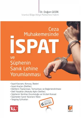 Ceza Muhakemesinde İspat ve Şüphenin Sanık Lehine Yorumlanması