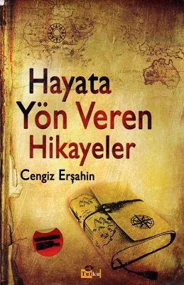 Hayata Yön Veren Hikayeler