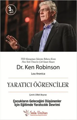 Yaratıcı Öğrenciler; Çocukların Geleceğini Düşünenler İçin Eğitimde Yaratıcılık Devrimi