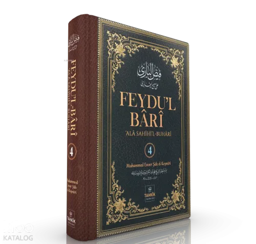 Feydu’l Bârî' - Ala Sahîhi'l-Buhârî 4. Cilt (Ciltli)