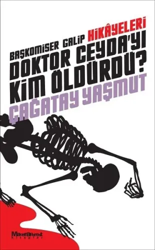 Başkomiser Galip Hikayeleri - Doktor Ceyda'yı Kim Öldürdü?