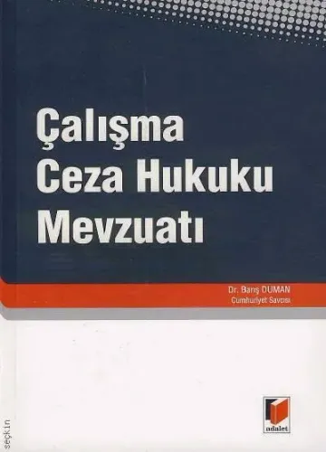 Çalışma Ceza Hukuku Mevzuatı