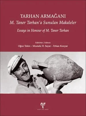 Tarhan Armağanı - M. Taner Tarhan'a Sunulan Makaleler Essays in Honour of M. Taner Tarhan