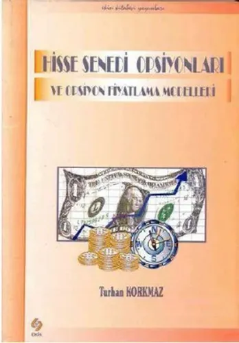 Hisse Senedi Opsiyonları; ve Posiyon Fiyatlama Modelleri