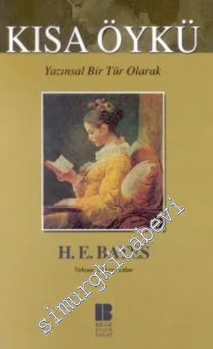 Kısa Öykü: Yazınsal Bir Tür Olarak -        2013