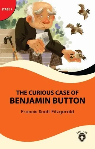 The Curious Case Of Benjamin Button - Stage 4; Alıştırma ve Sözlük İlaveli
