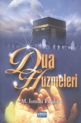 Dua Huzmeleri