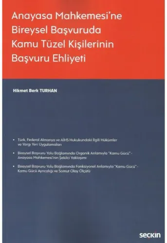 Anayasa Mahkemesi'ne Bireysel Başvuruda Kamu Tüzel Kişilerinin Başvuru Ehliyeti