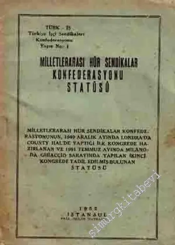 Milletlerarası Hür Sendikalar Konfederasyonu Statüsü -        1952