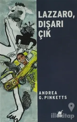 Lazzaro, Dışarı Çık