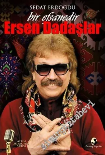 Bir Efsanedir Ersen Dadaşlar -