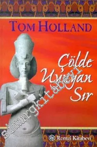Çölde Uyuyan Sır
