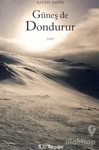 Güneş de Dondurur
