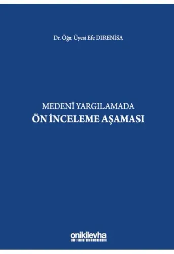 Medeni Yargılamada Ön İnceleme Aşaması
