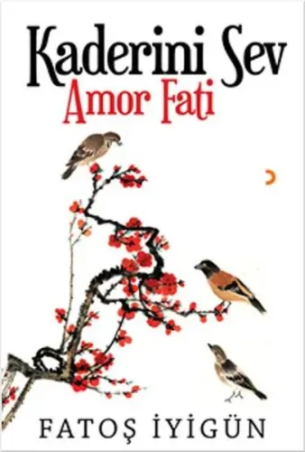 Kaderini Sev-Amor Fati
