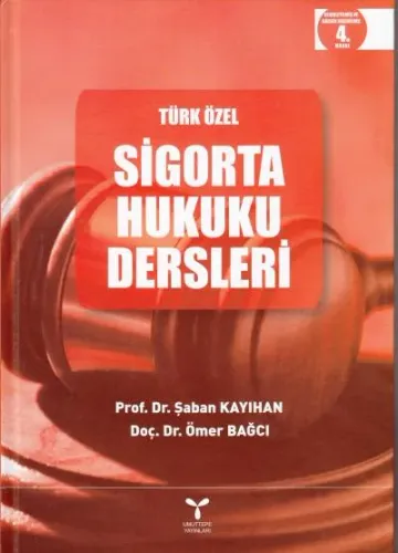 Sigorta Hukuku Dersleri