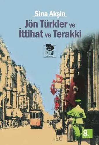 Jön Türkler Ve İttihat Ve Terakki