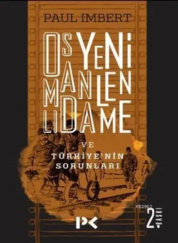 Osmanlı'da Yenilenme Ve Türkiye'nin Sorunları