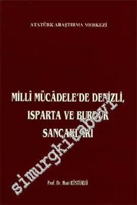 Milli Mücadele'de Denizli Isparta ve Burdur Sancakları -        1999