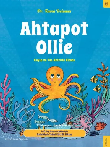 Ahtapot Ollie - Kayıp ve Yas Aktivite Kitabı