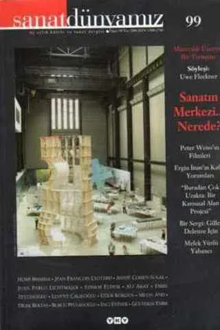 Sanat Dünyamız 2006 / 99 - Sanatın Merkezi... Nerede?