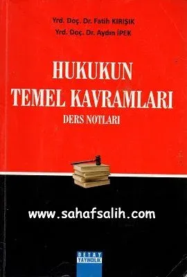 Hukukun Temel Kavramları Ders Notları
