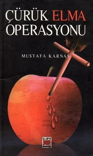 Çürük Elma Operasyonu