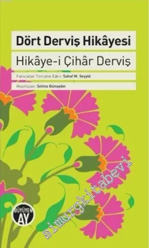 Dört Derviş Hikayesi - 2017
