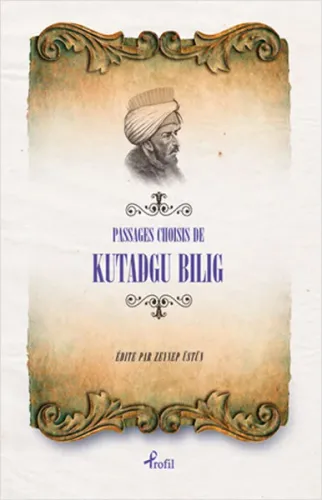 Passages Choisis de Kutadgu Bilig