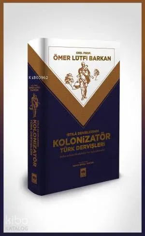 Kolonizatör Türk Dervişleri