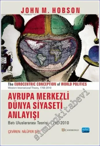 Avrupa Merkezli Dünya Siyaseti Anlayışı The Eurocentric Conception Of World Politics -         2023