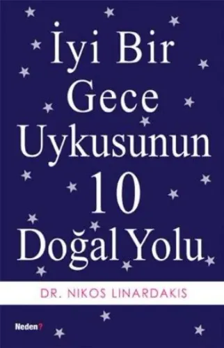 İyi Bir Gece Uykusunun 10 Doğal Yolu