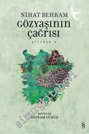Gözyaşının Çağrısı - Şiirözü 3 -