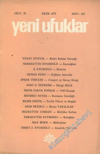 Yeni Ufuklar Aylık Sanat Fikir Dergisi - Sayı: 265, Ekim 1975       1975