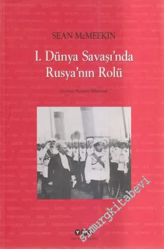 1. Dünya Savaşı'nda Rusya'nın Rolü - 2022