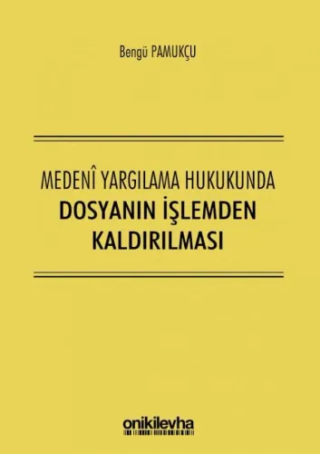 Dosyanın İşlemden Kaldırılması