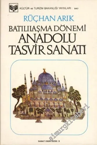 Batılılaşma Dönemi Anadolu Tasvir Sanatı -        1988