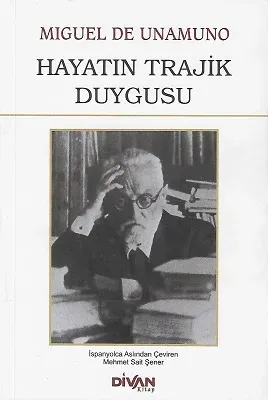 Hayatın Trajik Duygusu