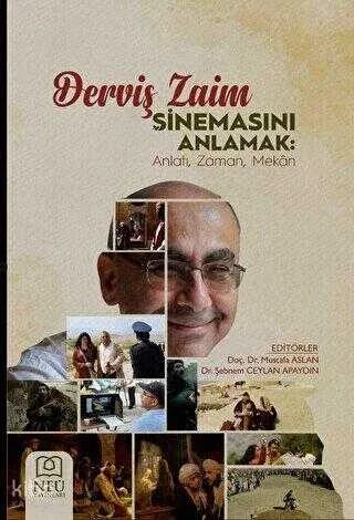 Derviş Zaim Sinemasını Anlamak: Anlatı, Zaman Mekân