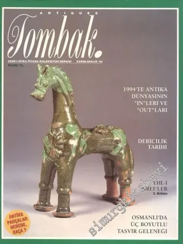 Tombak: Antika Kültürü Koleksiyon ve Sanat Dergisi - Sayı: 2, Kasım - Aralık 1994
