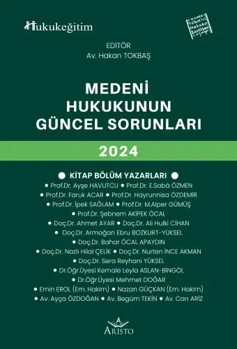 Medeni Hukukun Güncel Sorunları 2024