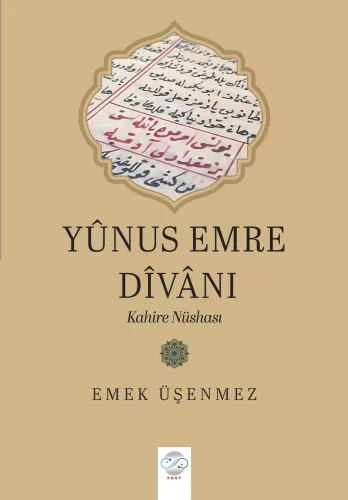 YÛNUS EMRE DÎVÂNı -Kahire Nüshası-