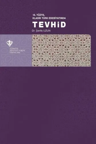 16. Yüzyıl Klasik Türk Edebiyatında Tevhid