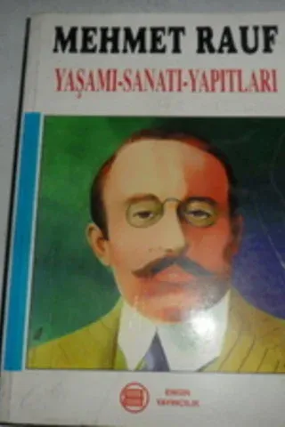 Mehmet Rauf Yaşamı-Sanatı-Yapıtları