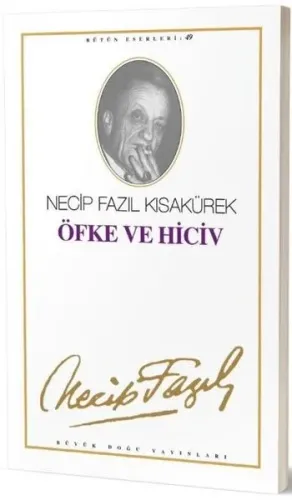 Öfke ve Hiciv : 41 ;- Necip Fazıl Bütün Eserleri