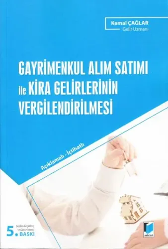 Gayrimenkul Alım Satımı ile Kira Gelirlerinin Vergilendirilmesi
