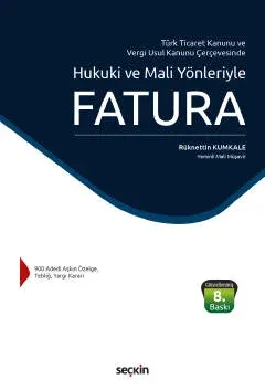 Hukuki ve Mali Yönleriyle Fatura