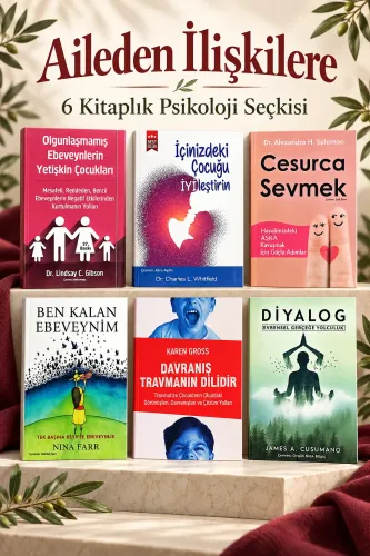 Aileden İlişkilere – 6 Kitaplık Psikoloji Seçkisi