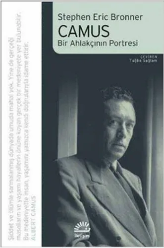 Camus - Bir Ahlakçının Portresi
